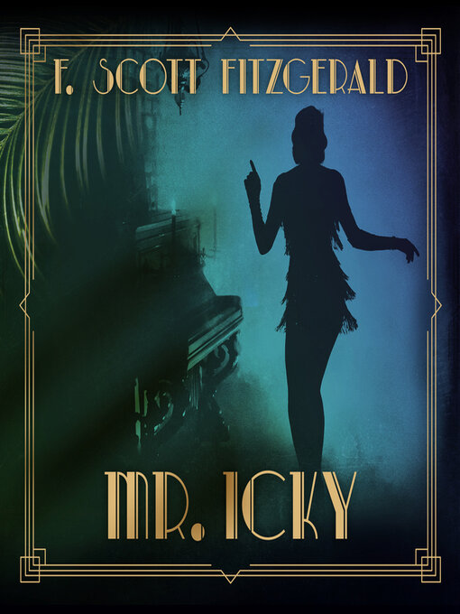 Title details for Mr. Icky by F. Scott Fitzgerald - Wait list
